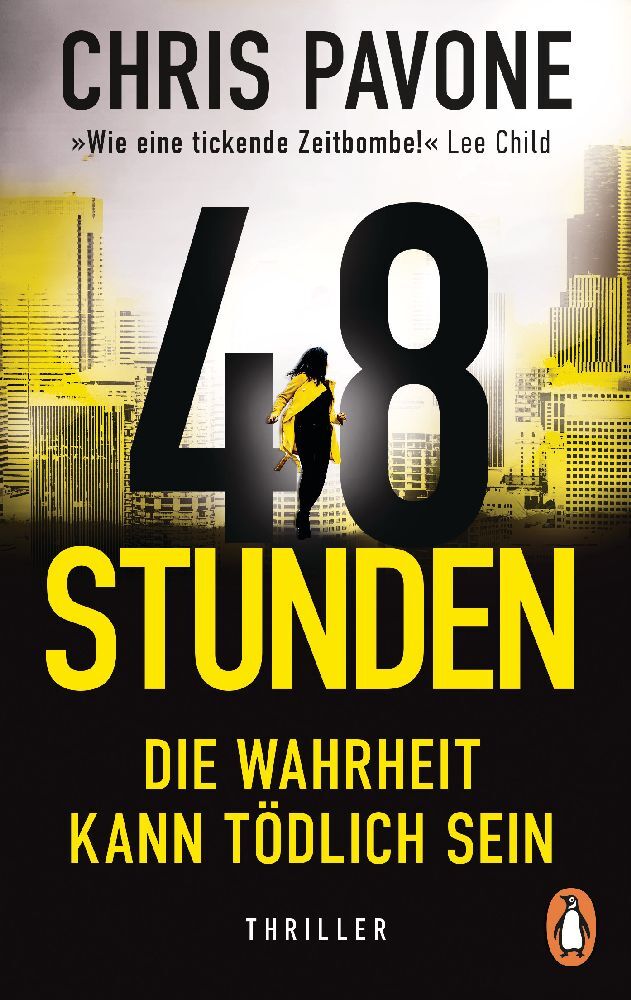 Chris Pavone: 48 Stunden. Die Wahrheit kann tödlich sein - Taschenbuch