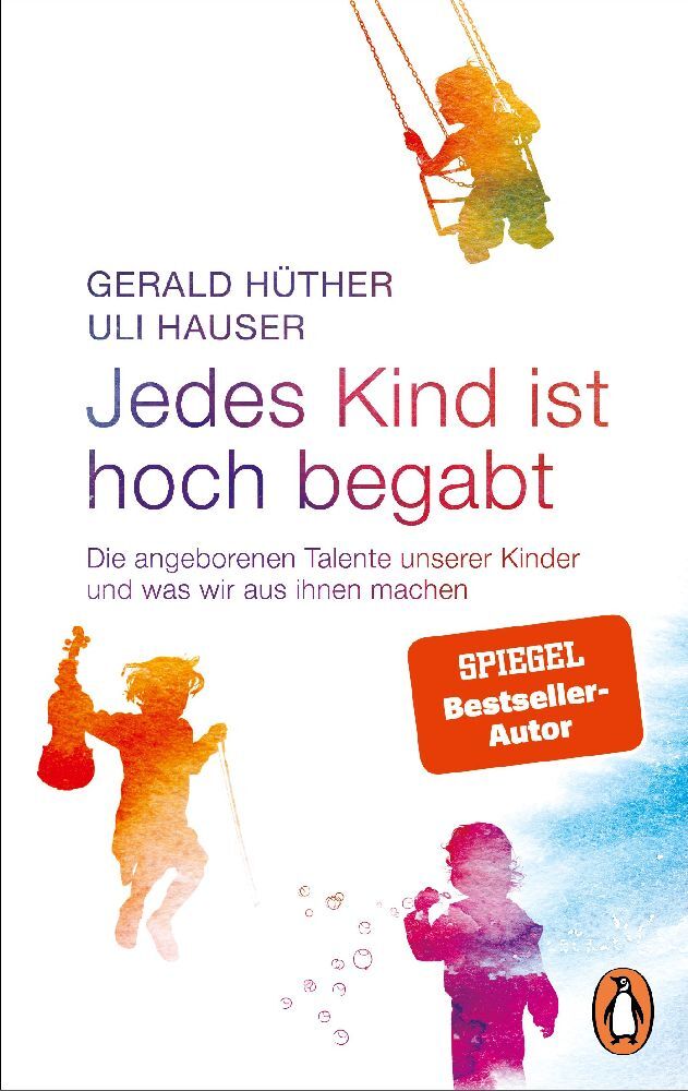 Uli Hauser: Jedes Kind ist hoch begabt - Taschenbuch