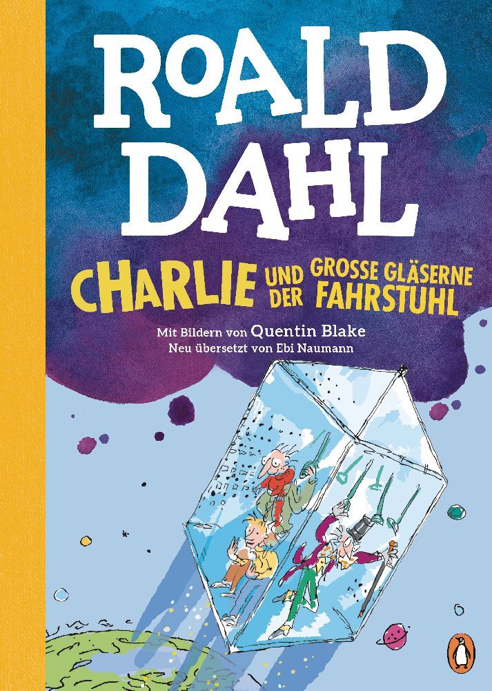 Roald Dahl: Charlie und der große gläserne Fahrstuhl - gebunden