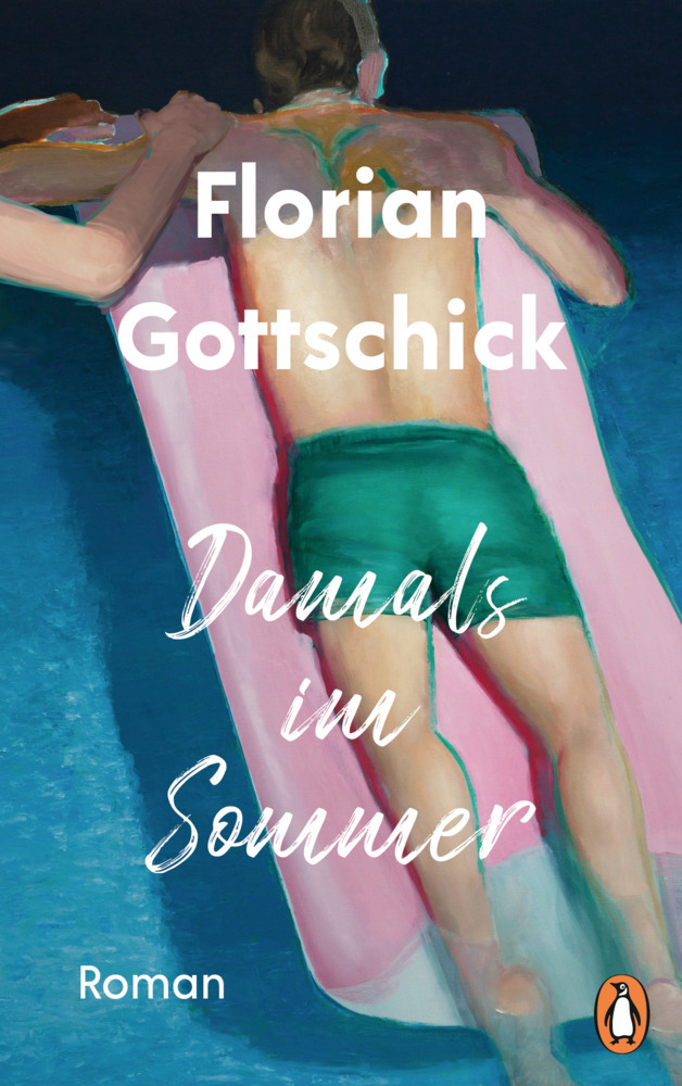 Florian Gottschick: Damals im Sommer - Taschenbuch