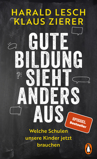 Klaus Zierer: Gute Bildung sieht anders aus - Taschenbuch
