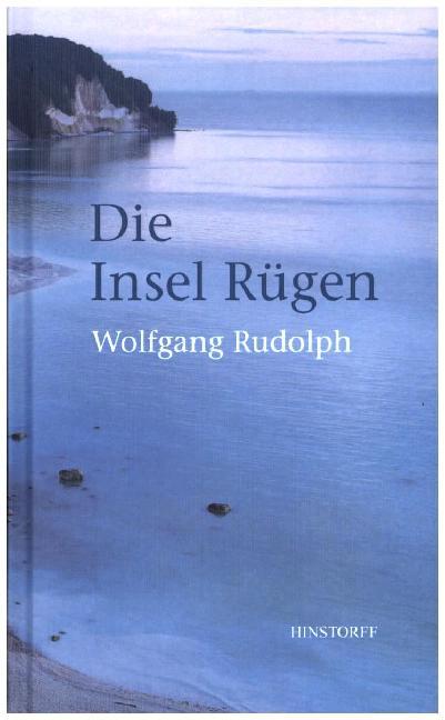 Wolfgang Rudolph: Die Insel Rügen - gebunden