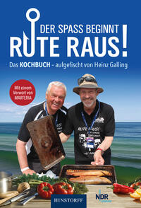 Heinz Galling: Rute raus, der Spaß beginnt!