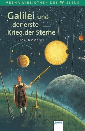 Galilei und der erste Krieg der Sterne - Taschenbuch