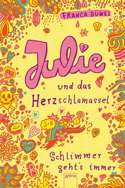 Franca Düwel: Julie und das Herzschlamassel - gebunden