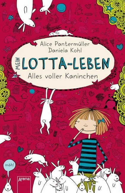 Alice Pantermüller: Mein Lotta-Leben (1). Alles voller Kaninchen - gebunden