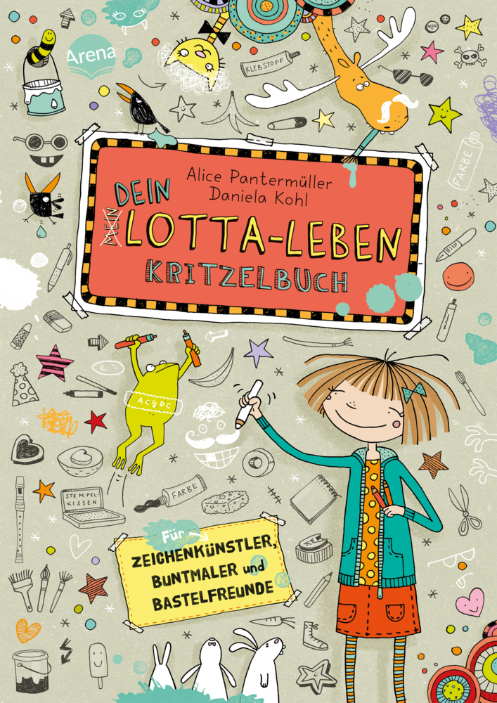 Alice Pantermüller: Dein Lotta-Leben. Kritzelbuch - gebunden