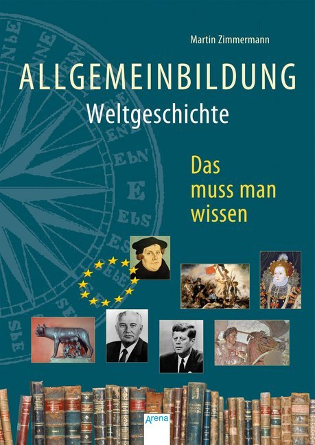 Allgemeinbildung. Weltgeschichte - Taschenbuch