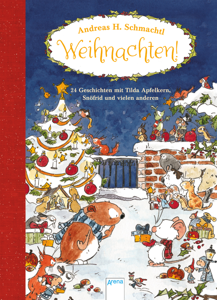 Andreas H. Schmachtl: Weihnachten! - gebunden