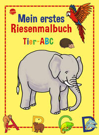 Mein erstes Riesenmalbuch - Tier-ABC - Taschenbuch