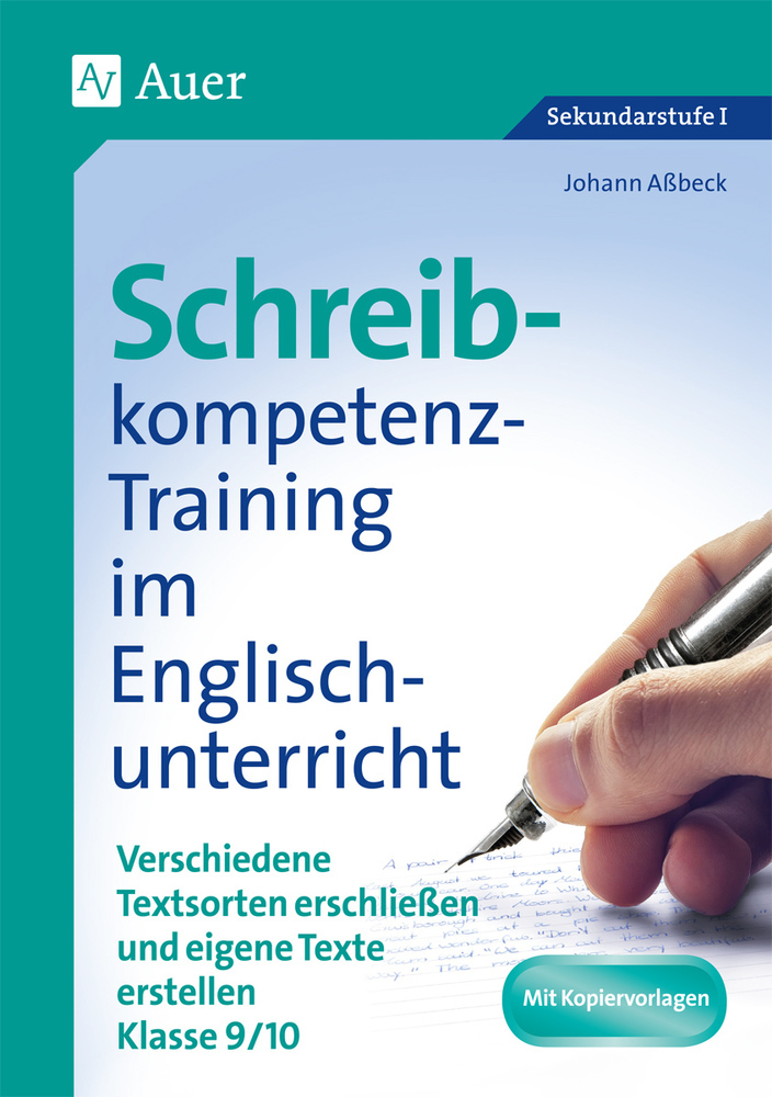 Johann Aßbeck: Schreibkompetenz-Training im Englischunterricht, Klasse 9/10 - geheftet