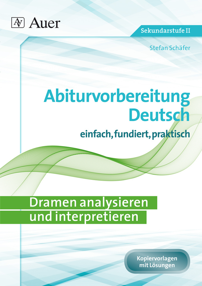 Stefan Schäfer: Dramen analysieren und interpretieren - geheftet