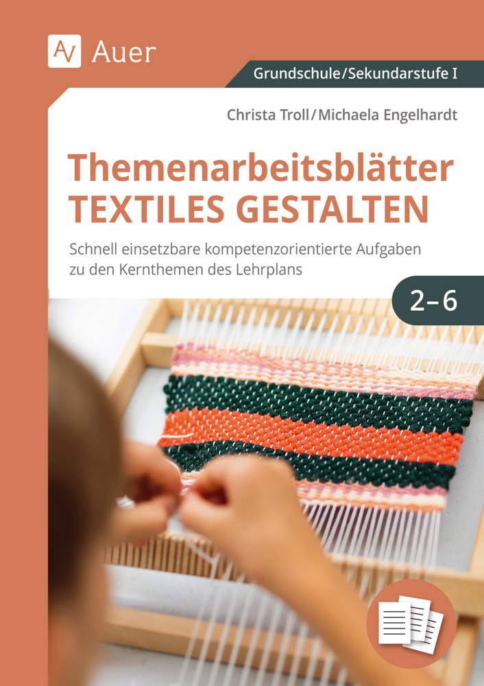 Michaela Engelhardt: Themenarbeitsblätter Textiles Gestalten 2-6