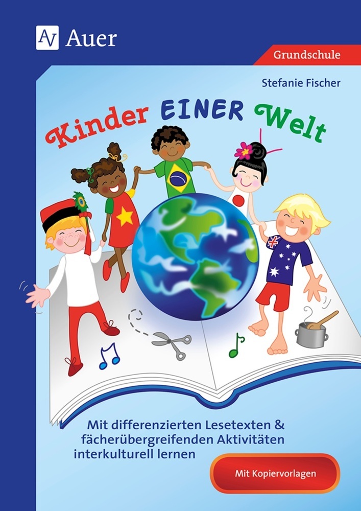 Stefanie Fischer: Kinder EINER Welt - geheftet