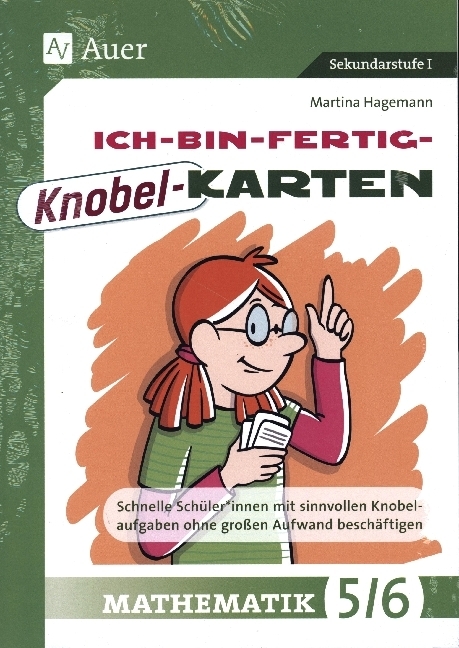 Martina Hagemann: Ich-bin-fertig-Knobelkarten Mathematik Klassen 5-6, m. 1 Beilage