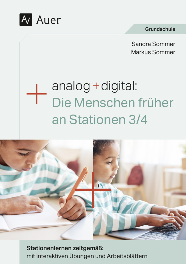 Sandra Sommer: Analog + digital: Die Menschen früher an Stationen