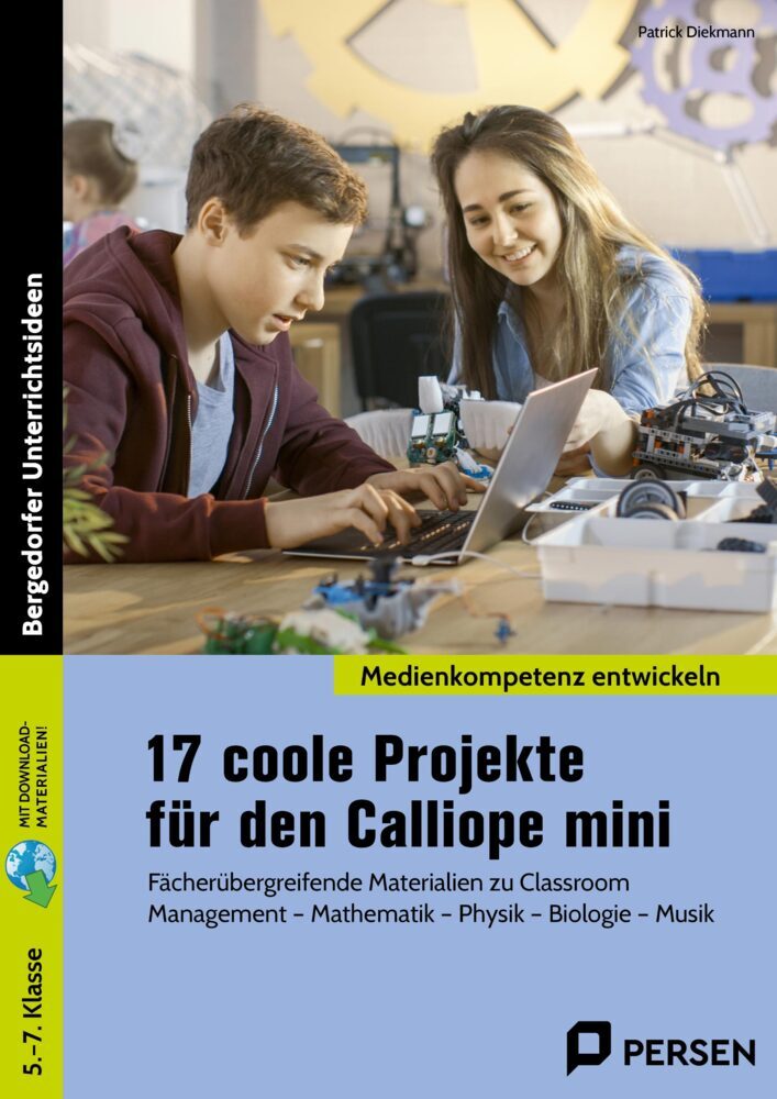 Patrick Diekmann: 17 coole Projekte für den Calliope mini