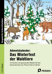 Klara Kirschbaum: Adventskalender: Das Winterfest der Waldtiere