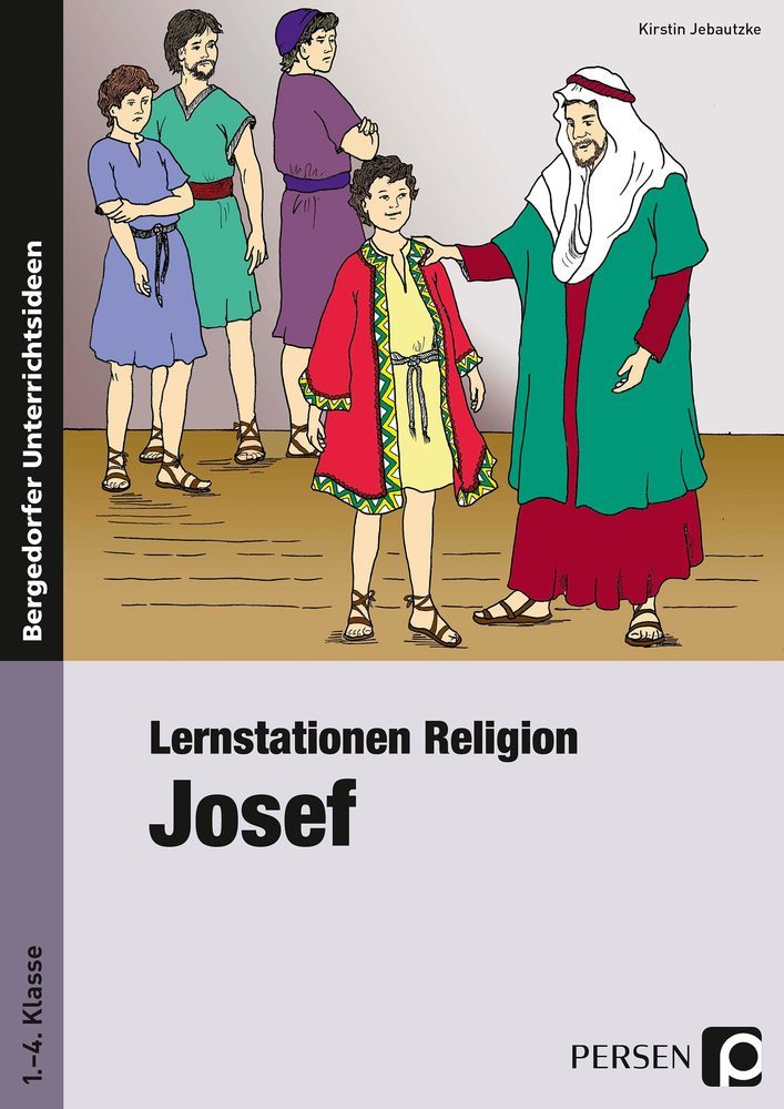 Kirstin Jebautzke: Lernstationen Religion: Josef - geheftet