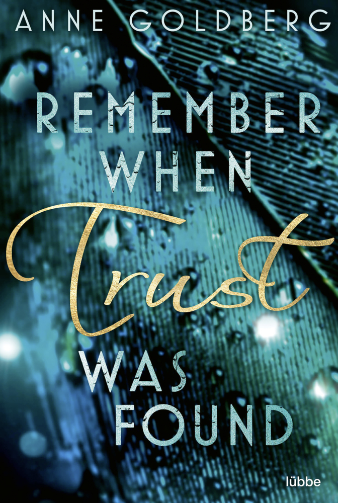 Anne Goldberg: Remember when Trust was found - Taschenbuch