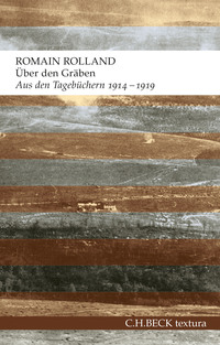 Buchcover von Romain Rolland mit dem Titel 'Über den Gräben'. Abstrakte, erdige Farbflächen in Braun und Grau.