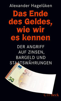 Alexander Hagelüken: Das Ende des Geldes, wie wir es kennen - Taschenbuch