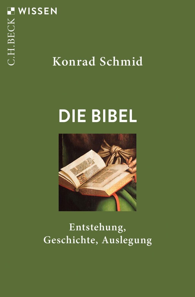 Konrad Schmid: Die Bibel - Taschenbuch