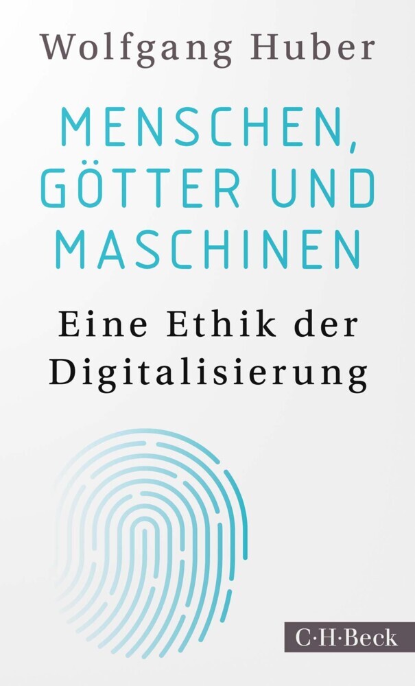 Wolfgang Huber: Menschen, Götter und Maschinen - Taschenbuch