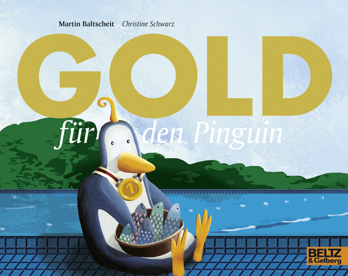 Christine Schwarz: Gold für den Pinguin - Taschenbuch