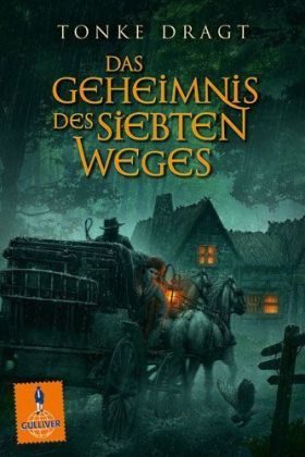 Tonke Dragt: Das Geheimnis des siebten Weges - Taschenbuch