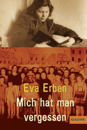 Eva Erben: Mich hat man vergessen - Taschenbuch