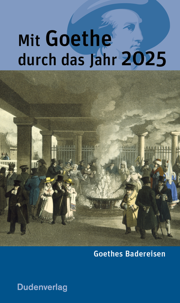 Mit Goethe durch das Jahr 2025 - Taschenbuch