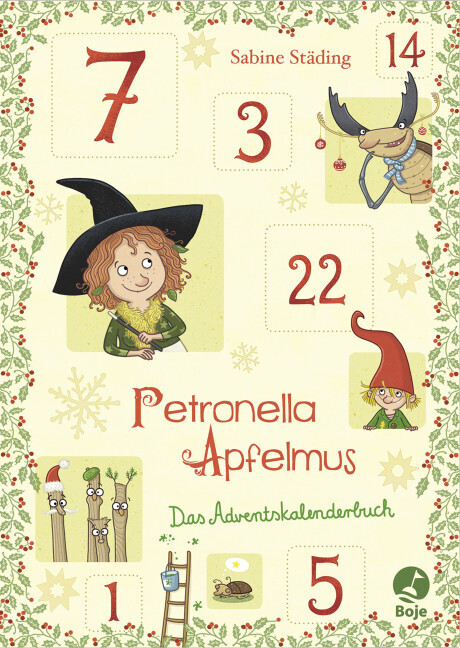 Sabine Städing: Petronella Apfelmus - Das Adventskalenderbuch - gebunden