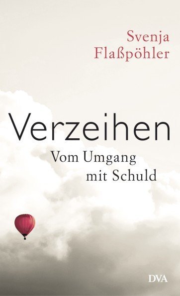 Svenja Flaßpöhler: Verzeihen - gebunden