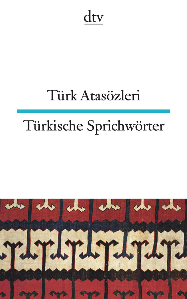 Türk Atasözleri. Türkische Sprichwörter - Taschenbuch