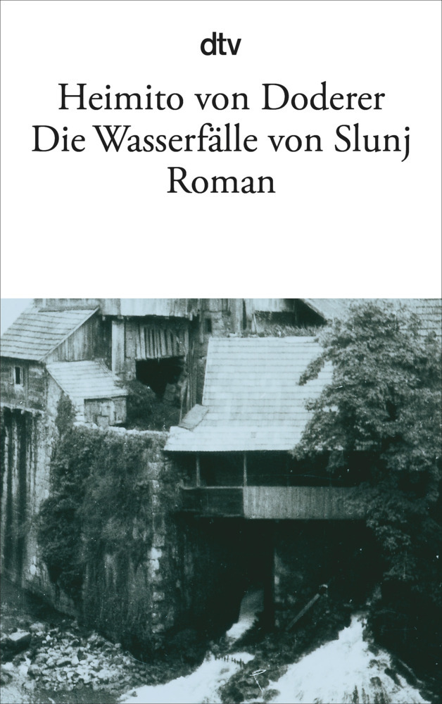 Heimito von Doderer: Die Wasserfälle von Slunj - Taschenbuch