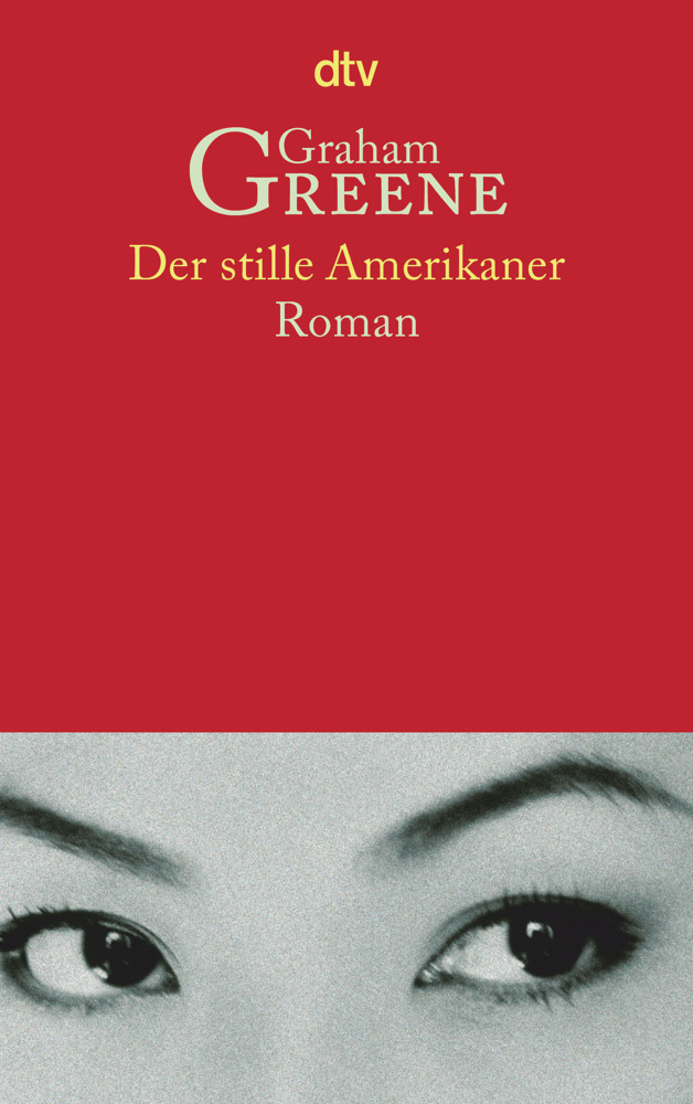 Graham Greene: Der stille Amerikaner - Taschenbuch