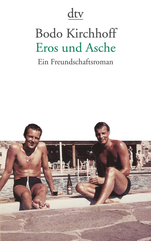 Bodo Kirchhoff: Eros und Asche - Taschenbuch