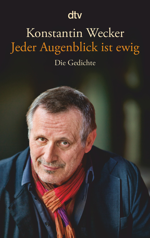 Konstantin Wecker: Jeder Augenblick ist ewig - Taschenbuch