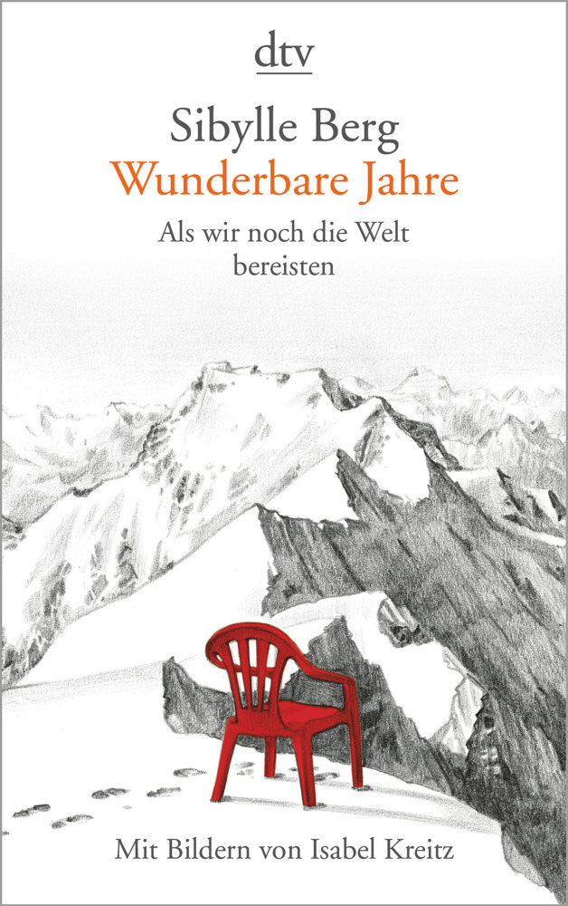 Sibylle Berg: Wunderbare Jahre - Taschenbuch