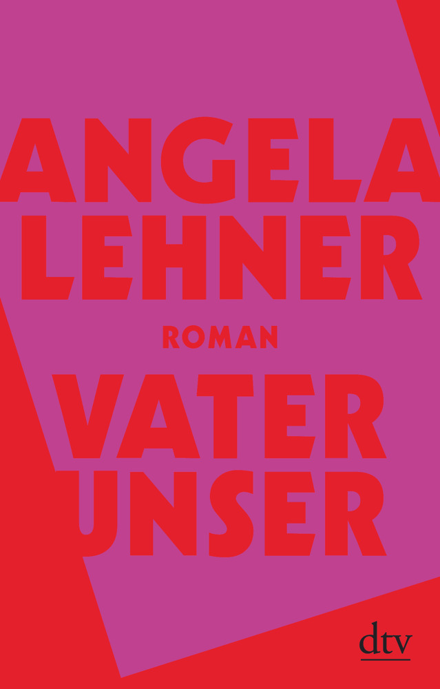 Angela Lehner: Vater unser - Taschenbuch