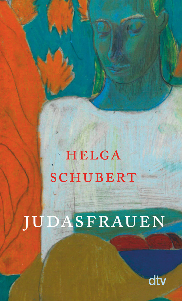 Helga Schubert: Judasfrauen - Taschenbuch