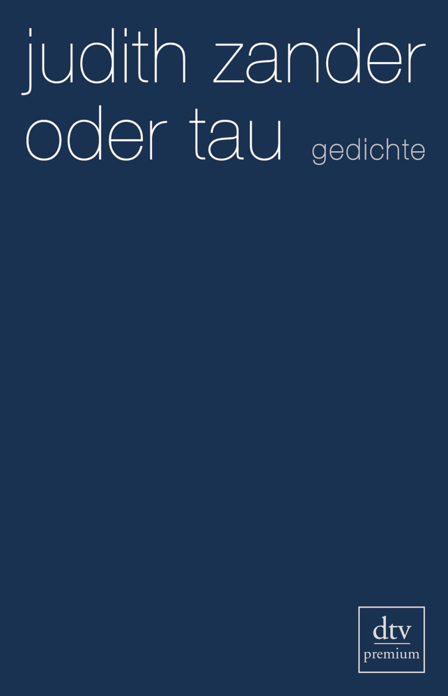 Judith Zander: oder tau - Taschenbuch