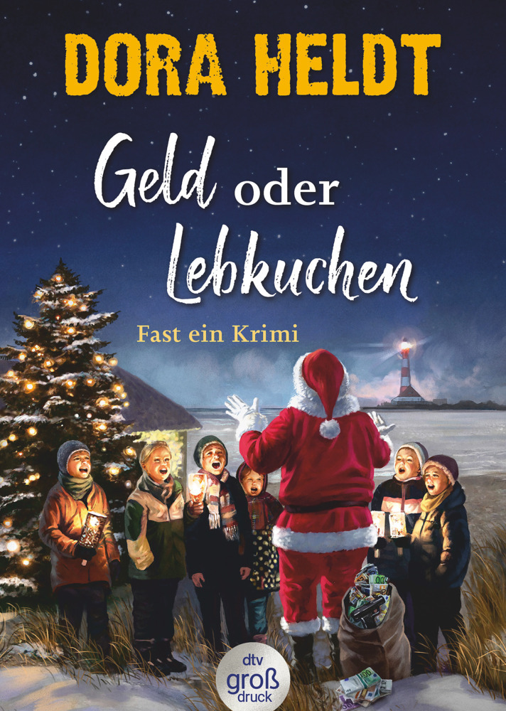 Dora Heldt: Geld oder Lebkuchen - Taschenbuch