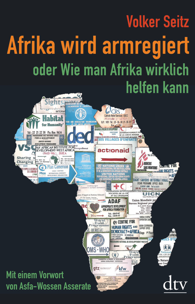 Volker Seitz: Afrika wird armregiert oder Wie man Afrika wirklich helfen kann - Taschenbuch