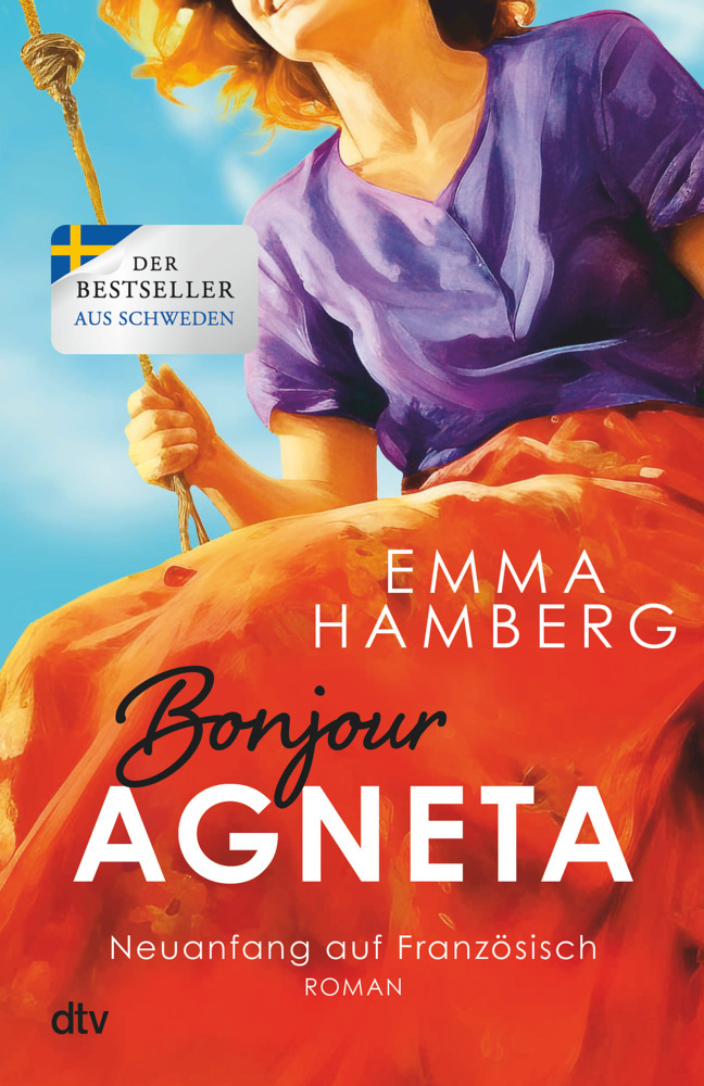 Emma Hamberg: Bonjour Agneta - Taschenbuch