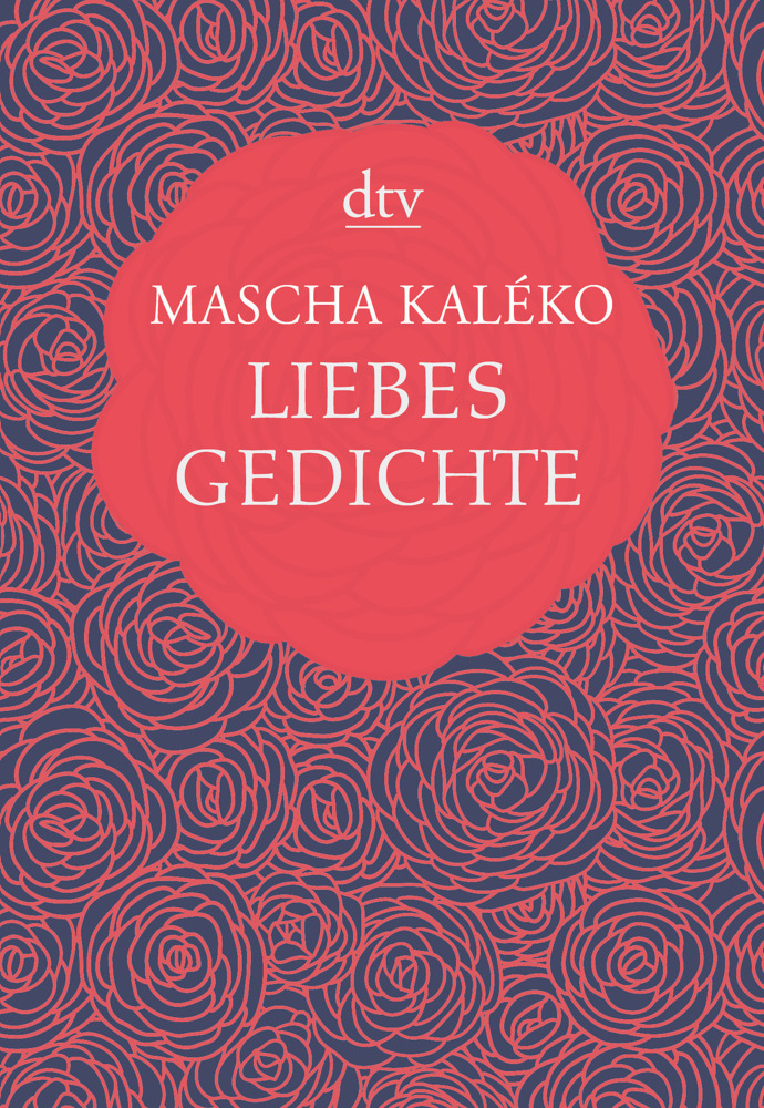 Mascha Kaléko: Liebesgedichte - gebunden