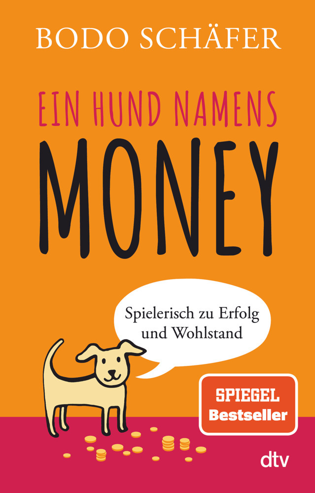 Bodo Schäfer: Ein Hund namens Money - Taschenbuch