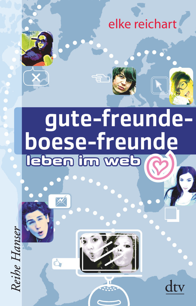 Elke Reichart: gute-freunde-boese-freunde leben im web - Taschenbuch