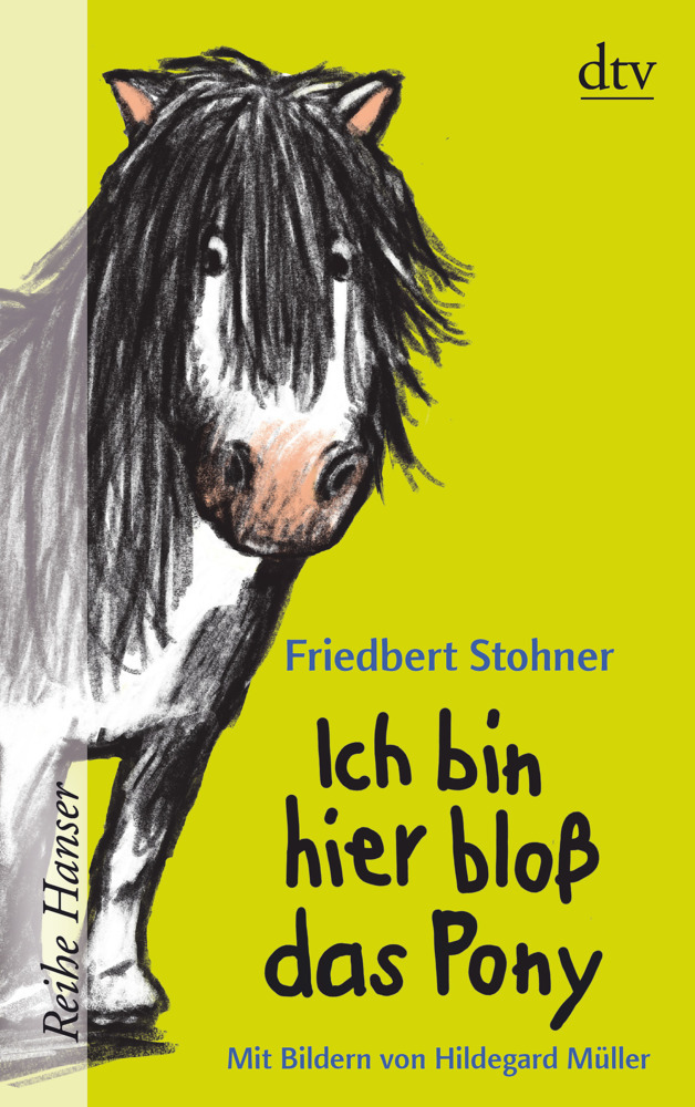 Friedbert Stohner: Ich bin hier bloß das Pony - Taschenbuch